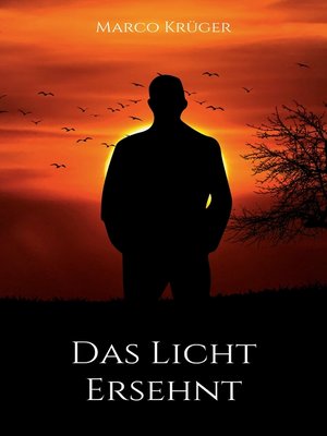 cover image of Das Licht ersehnt